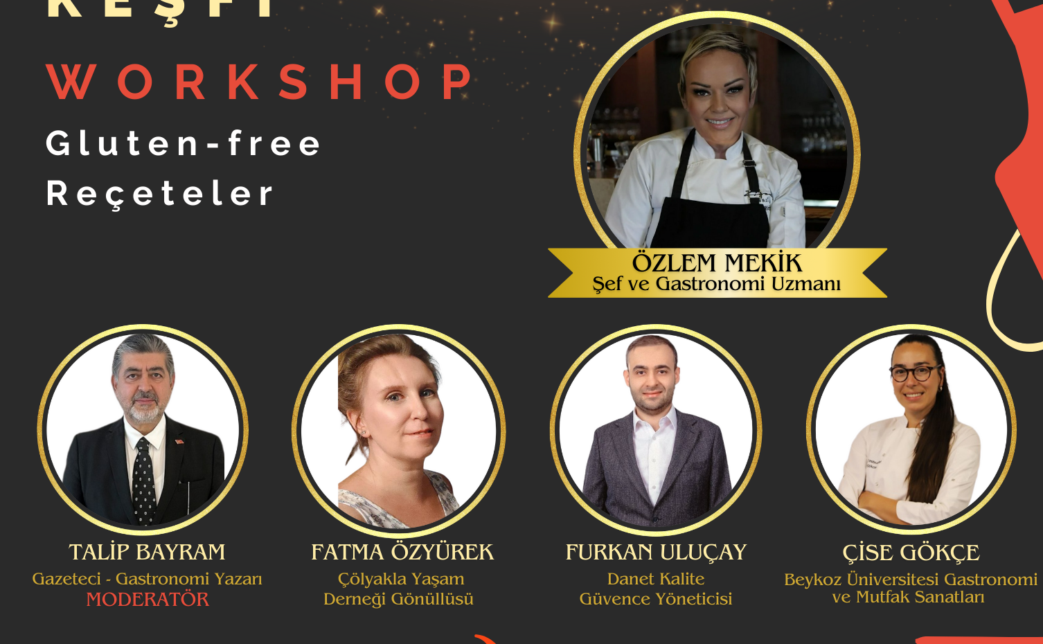 Gastronomi uzmanlarıyla “Glutensiz Lezzet Keşfi” workshopu Danet ile glutensiz lezzet keşfine çıkmaya hazır mısınız?