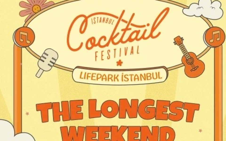 İstanbul Cocktail Festival 2026   20-21 Haziran’da LifePark’ta